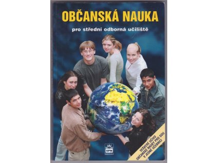 Občanská nauka pro střední odborná učiliště, kolektiv, 2007