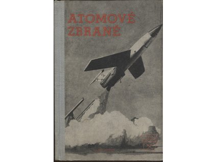 Atomové zbraně - sborník článků, 1956