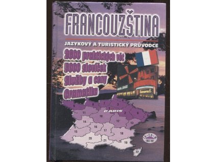 Francouzština - jazykový a turistický průvodce