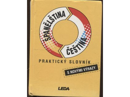 Španělština - čeština - praktický slovník, Libuše Prokopová, 1998