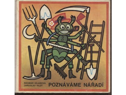 Poznáváme nářadí, Dagmar Hilarová, 1980