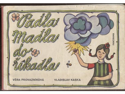 Padla Madla do říkadla, Věra Provazníková, 1979