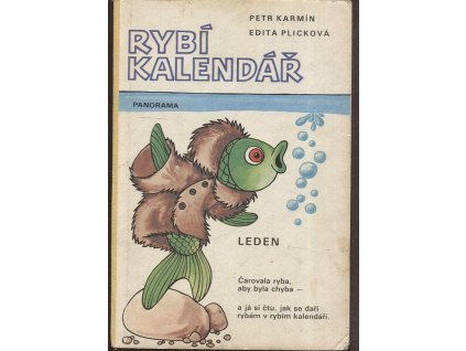 Rybí kalendář, Petr Karmín, 1978