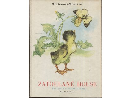 Zatoulané house, Mária Rázusová-Martáková, 1984