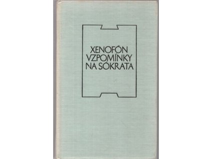 Vzpomínky na Sókrata a jiné spisy, Xenofón, 1972