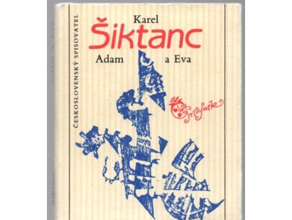 Adam a Eva : básně, Karel Šiktanc, 1990