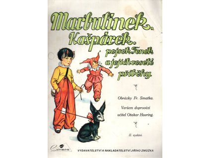 Marbulínek, Kašpárek, pejsek Fenek a jejich veselé příběhy