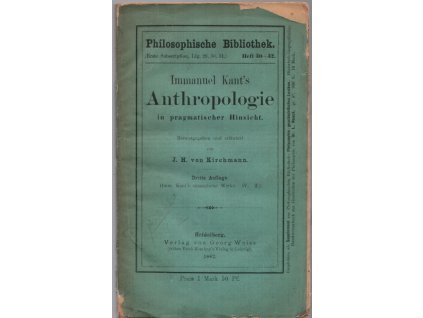 Immanuel Kant's Anthropologie in pragmatischer Hinsicht