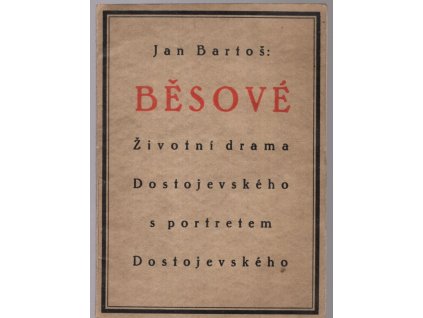 Běsové, životné drama Dostojevského s portrétem Dostojevského