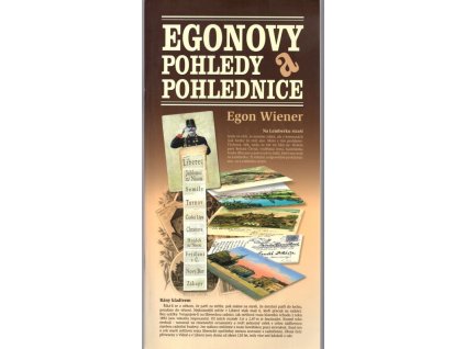 Egonovy pohledy a pohlednice 1, Egon Wiener, 2010