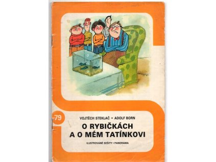 O rybičkách a o mém tatínkovi