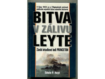 Bitva v zálivu Leyte - zánik letadlové lodi Princeton