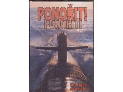 Ponořit! Ponořit!, Michael Gunton, 2005