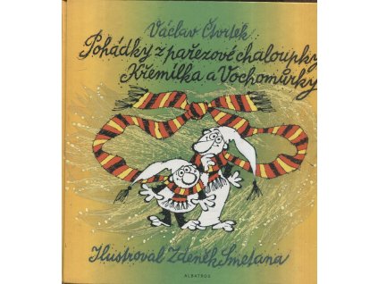 Pohádky z pařezové chaloupky Křemílka a Vochomůrky, Václav Čtvrtek, 1997
