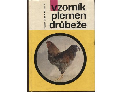 Vzorník plemen drůbeže, Václav Žoha, 1979