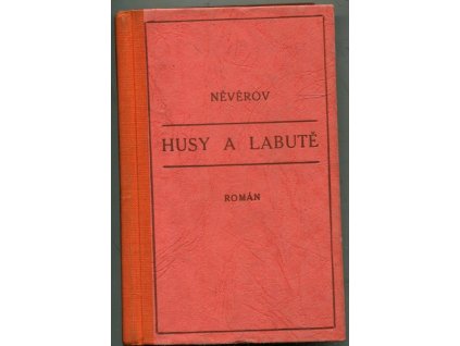 Husy a labutě, Aleksandr Neverov, 1927