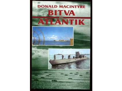 Bitva o Atlantik, Donald Macintyre, 2000