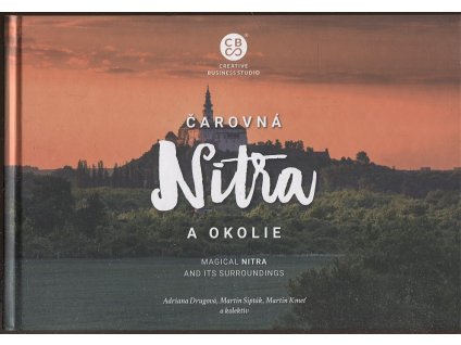 Čarovná Nitra a okolie, 2024