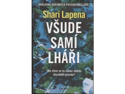 Všude samí lháři, Lapena Shari, 2024