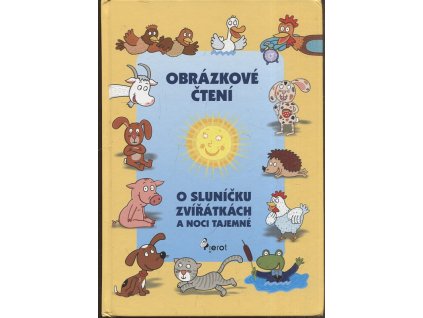 O zvířátkách, sluníčku a noci tajemné - obrázkové čtení