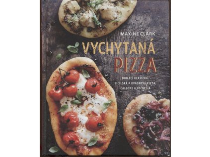 Vychytaná pizza, Maxine Clark, 2017