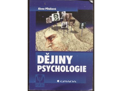 Dějiny psychologie, Alena Plháková, 2006