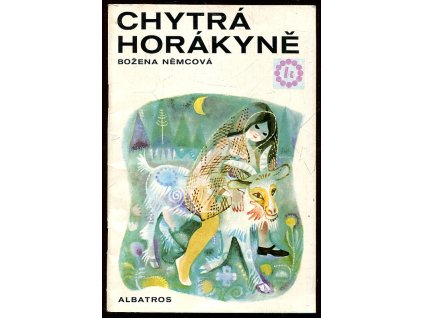 Chytrá horákyně, Božena Němcová, 1971