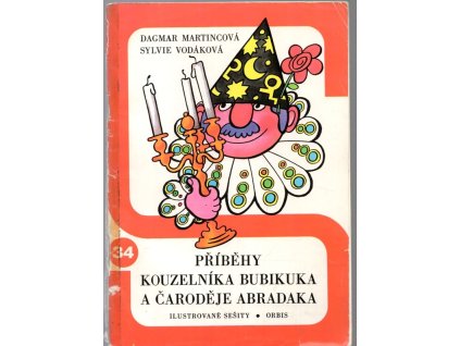 Příběhy kouzelníka Bubikuka a čaroděje Abradaka