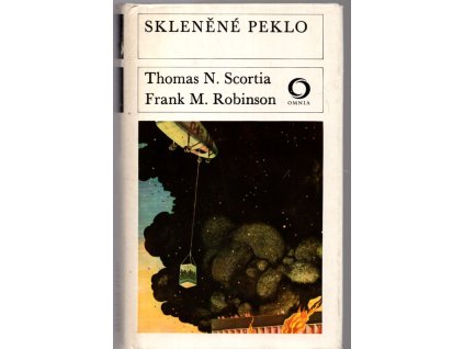 Skleněné peklo, Thomas N. Scortia, 1980