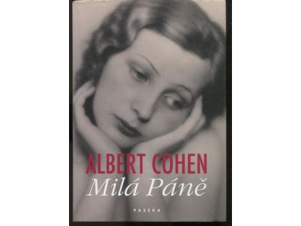 Milá Páně, Albert Cohen, 2007