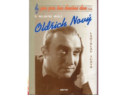 Jen pro ten dnešní den - v hlavní roli Oldřich Nový, Ladislav Tunys, 1996