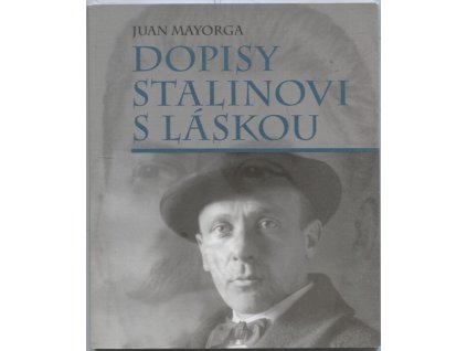 Dopisy Stalinovi s Láskou