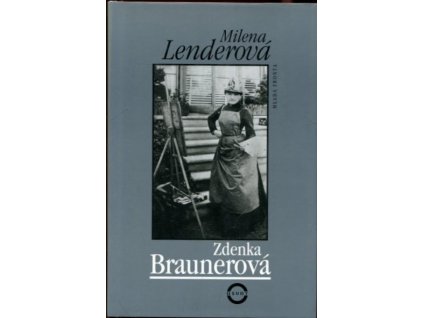 Zdenka Braunerová, Milena Lenderová, 2000