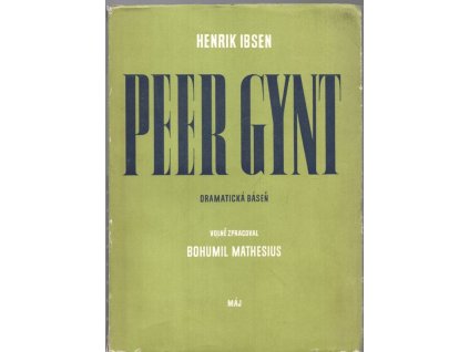 Peer Gynt - Dramatická báseň