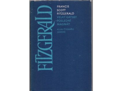 Velký Gatsby - Posledni magnát, Francis Scott Fitzgerald, 1979