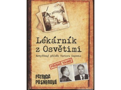 Lékárník z Osvětimi - Nevyřčený příběh Victora Capesia