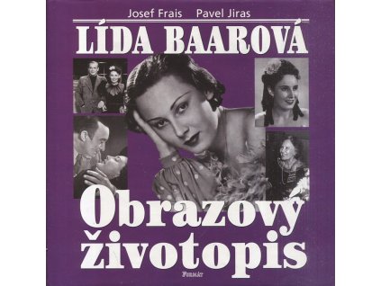 Lída Baarová - obrazový životopis, Josef Frais, 2001