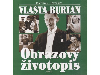 Vlasta Burian - obrazový životopis - (sport a volný čas ve fotografii)