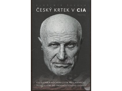 Český krtek v CIA, Vladimír Ševela, 2015