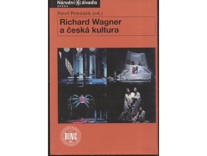 Richard Wagner a česká kultura, 2005