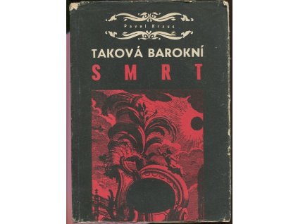 Taková barokní smrt, Pavel Kraus, 1968