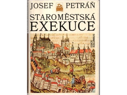 Staroměstská exekuce, Josef Petráň, 1985