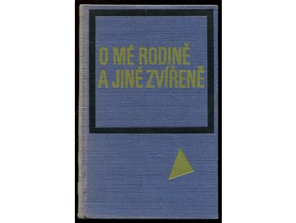 O mé rodině a jiné zvířeně