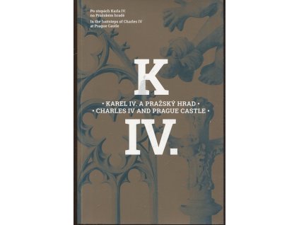 Karel IV. a Pražský hrad
