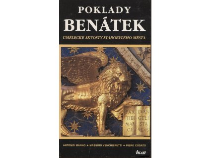 Poklady Benátek : umělecké skvosty starobylého města