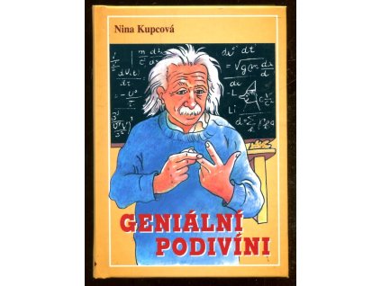 Geniální podivíni, Nina Kupcová, 2003