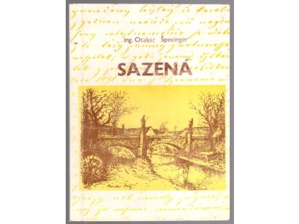 Sazená (S PODPISEM AUTORA), Otakar Špecinger, 1980