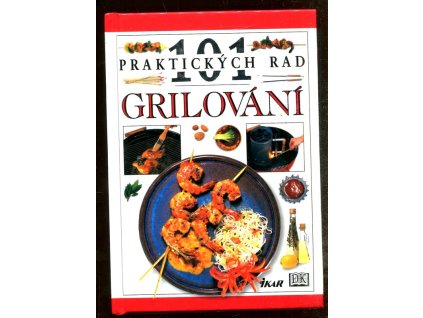 101 praktických rad grilování, Marlena Spielerová, 1999