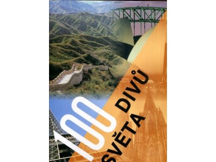 277938 100 divu sveta nejvetsi poklady lidstva na peti kontinentech