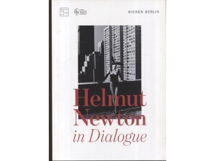 Helmut Newton in Dialogue -  Katalog k výstavě